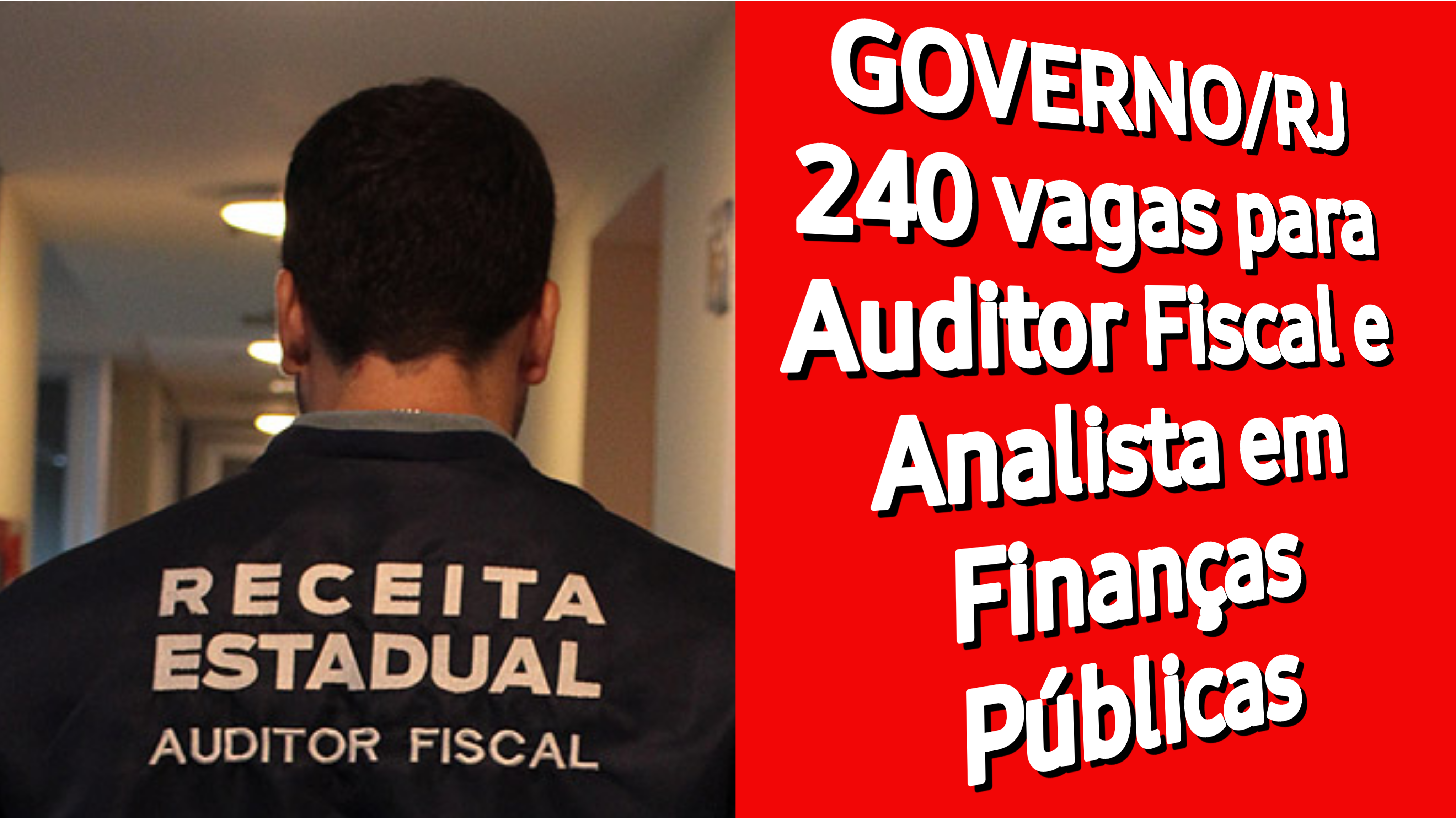 240 vagas para Auditor Fiscal e Analista em Finanças Públicas