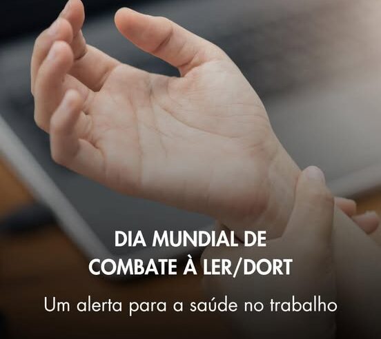 Hoje é dia Mundial de Combate à LER/DORT