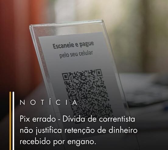 Fez um Pix errado? O banco não pode reter seu dinheiro!